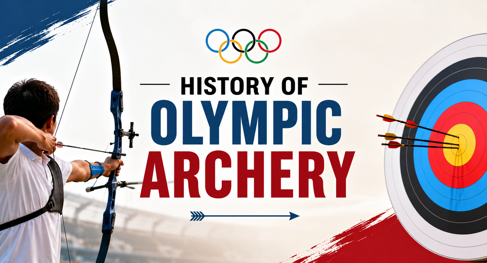 History of Olympic Archery: Complete Journey from Ancient Bows to Modern Olympics
